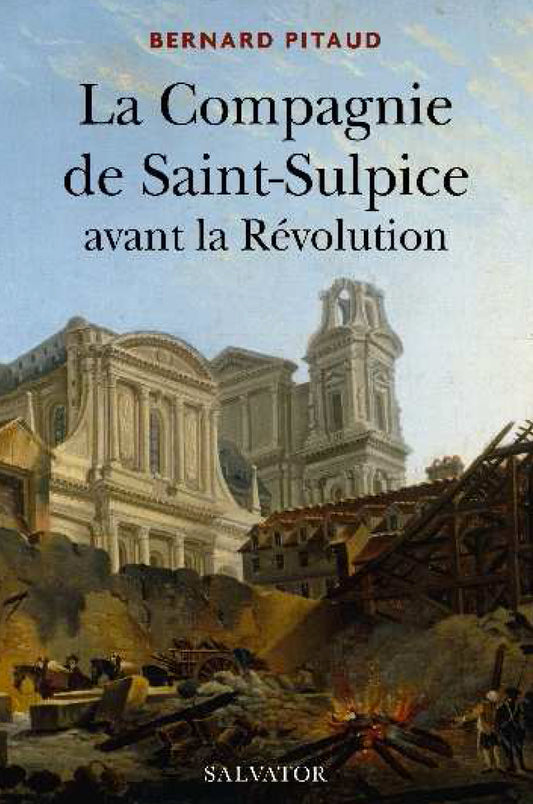 La Compagnie de Saint-Sulpice avant la Révolution