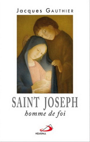 Saint Joseph homme de foi