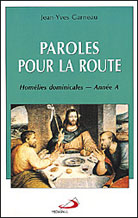 Paroles pour la route - Annee A