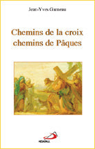 Chemins de la croix, chemins de Pâques