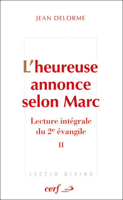 Heureuse annonce selon Marc (L') - Tome 2