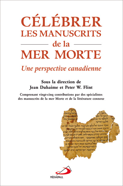 Célébrer les manuscrits de la mer Morte