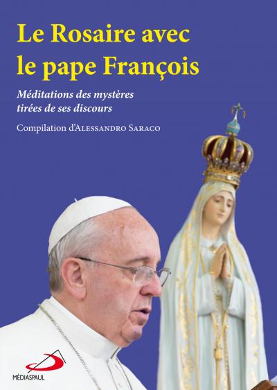 Rosaire avec le pape François (Le)