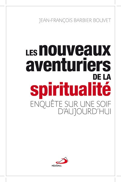 Nouveaux aventuriers de la spiritualité (Les)