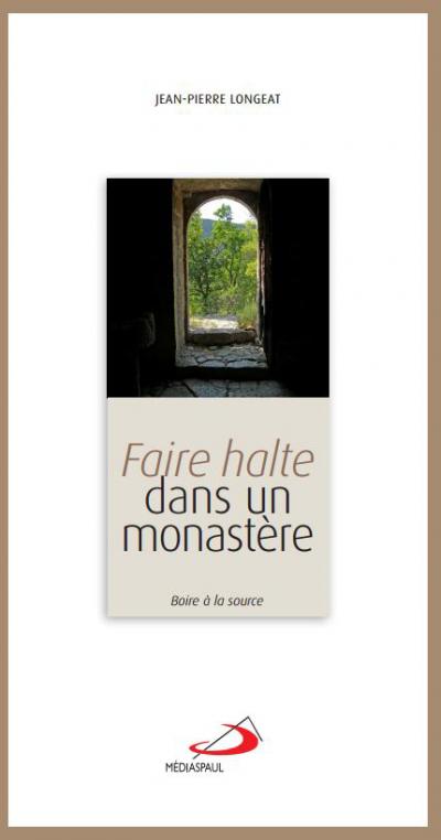 Faire halte dans un monastère