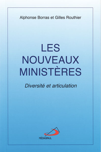 Nouveaux ministères (Les)