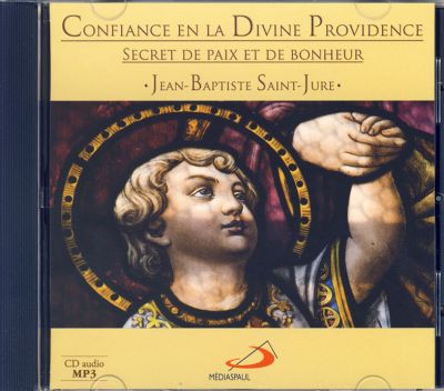 Confiance en la Divine Providence - Audio livre MP3