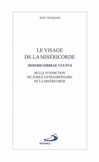 Visage de la miséricorde (Le) - Ed. Médiaspaul