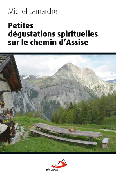 Petites dégustations spirituelles sur le chemin d'Assise