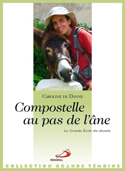 Compostelle au pas de l'âne