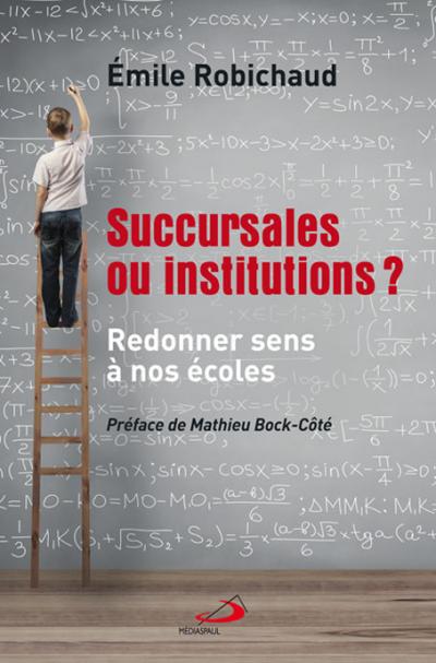 Succursales ou institutions ?