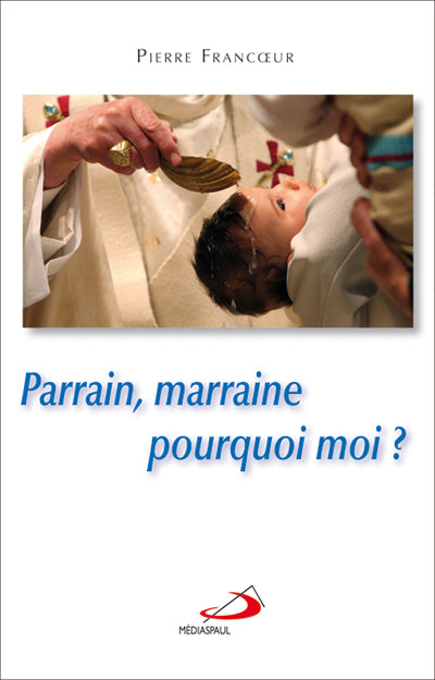 Parrain, marraine, pourquoi moi ?