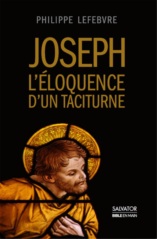 Joseph, l'éloquence d'un taciturne