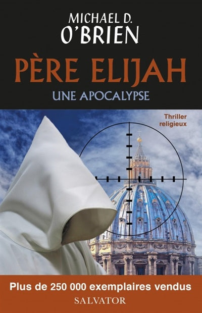 Père Elijah : une apocalypse (poche)