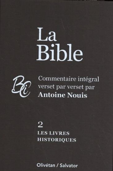 La Bible - 2. Les livres historiques