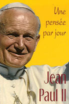 Jean-Paul II: une pensée par jour