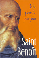 Saint Benoît: une pensée par jour