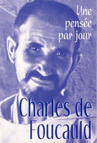 Charles de Foucauld Une pensée par jour