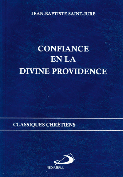 Confiance en la Divine Providence