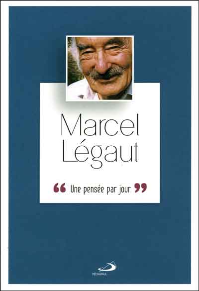 Marcel Légaut : une pensée par jour