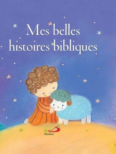 Mes belles histoires bibliques