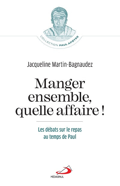 Manger ensemble, quelle affaire !