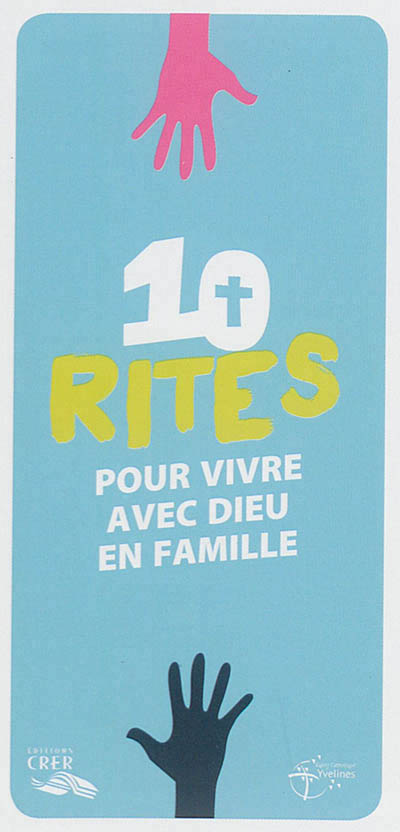 10 Rites pour vivre avec Dieu en famille (paquet 10)