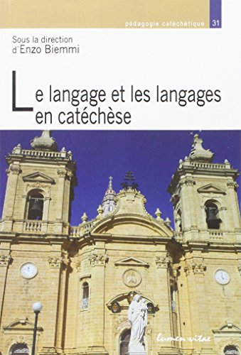 Le langage et les langages en catéchèse