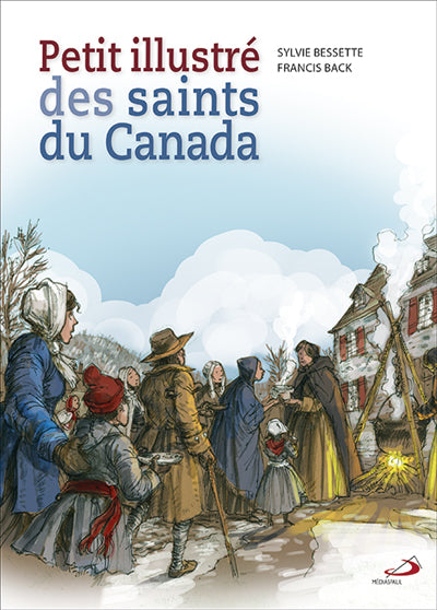 Petit illustré des saints du Canada