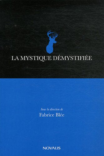 La mystique démystifiée