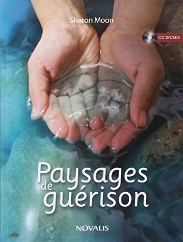 Paysages de Guérison avec CD Audio