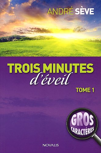 trois minutes d'éveil t.1