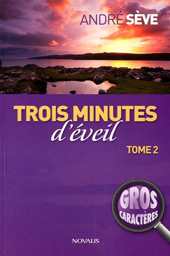 Trois minutes d'éveil