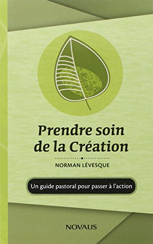 Prendre soin de la création