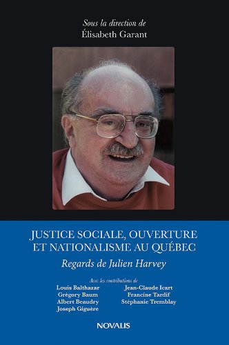 Justice sociale, ouverture et nationalisme au Québec