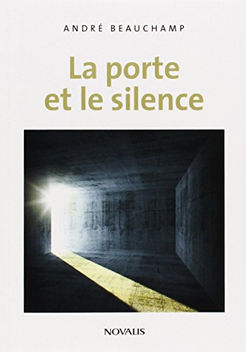 La porte et le silence