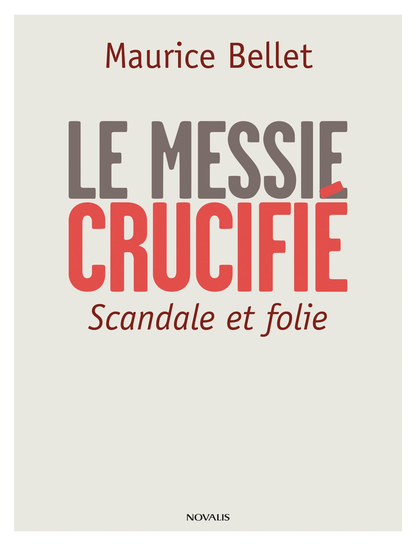 Le Messie crucifié