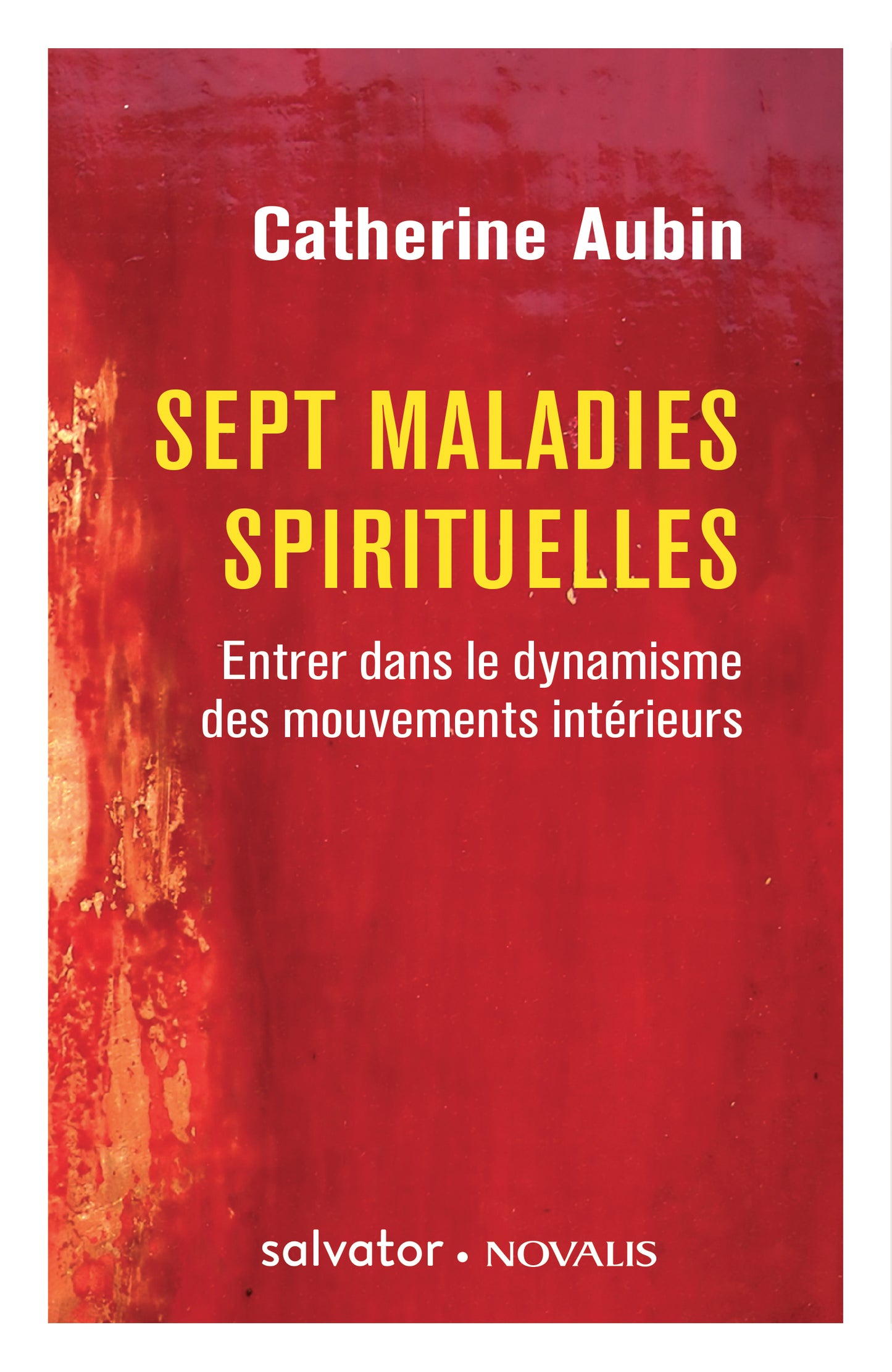 Sept maladies spirituelles