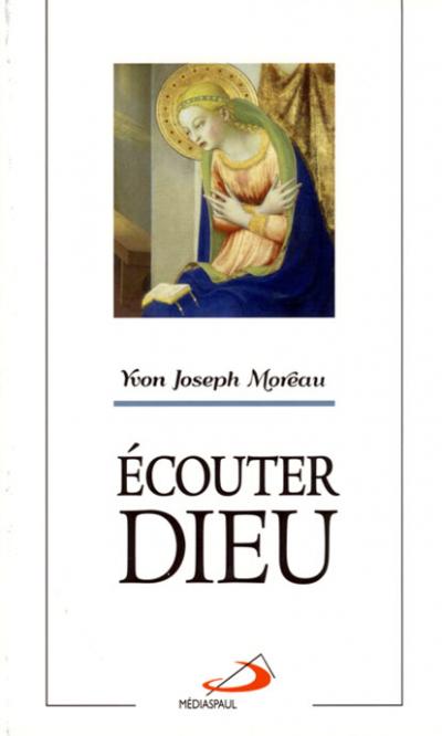 Écouter Dieu