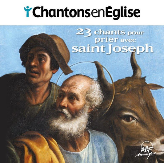 CD 23 chants pour prier avec saint Joseph