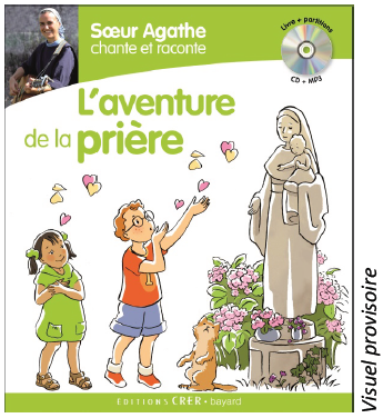 L'aventure de la prière + CD