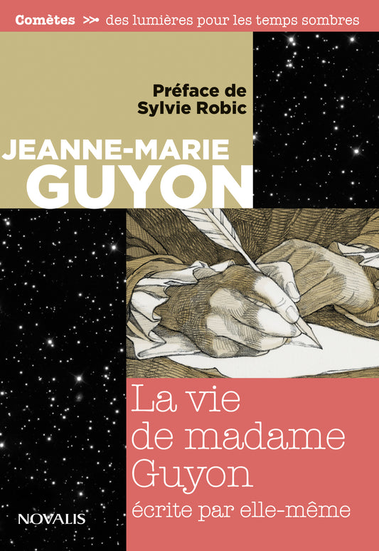 La vie de Madame Guyon écrite par elle-même