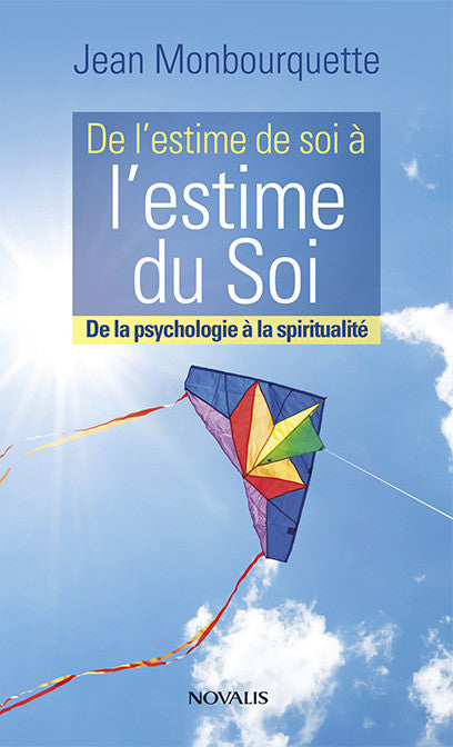 De l'estime de soi à l'estime du Soi (numérique ePub)