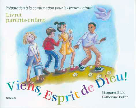 Viens, Esprit de Dieu! - livret parents-enfant