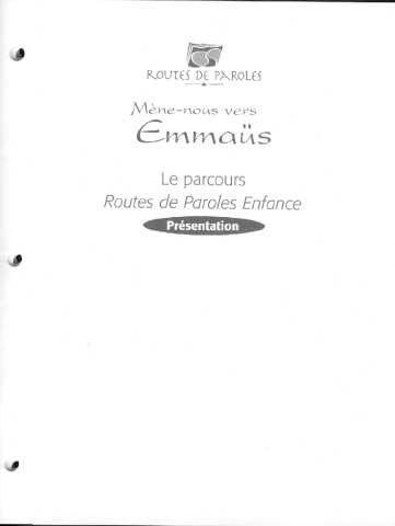 Mène-nous vers Emmaüs. Guide