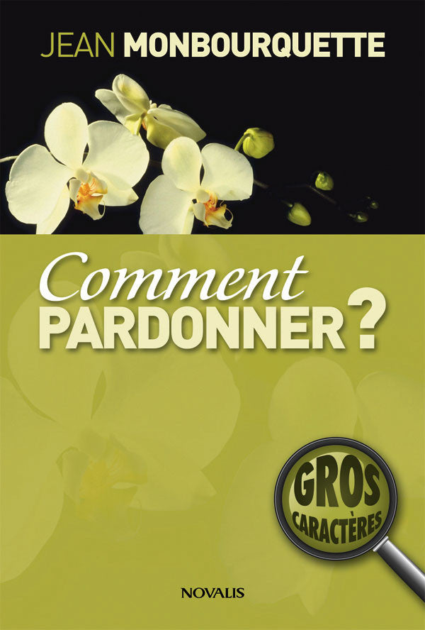 Comment pardonner?