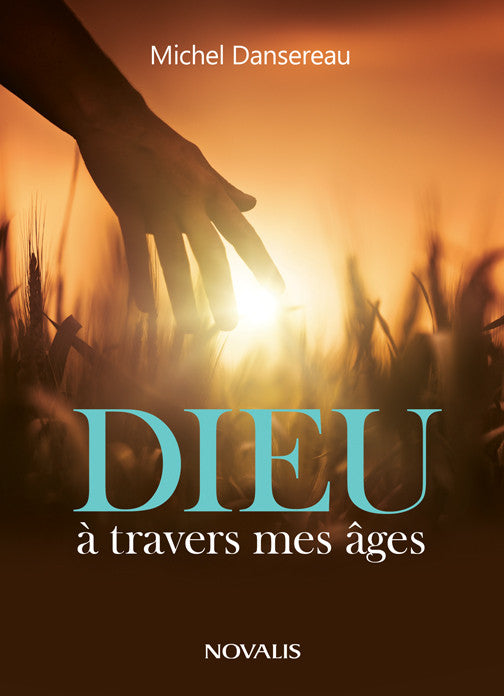 Dieu à travers mes âges (numérique PDF)