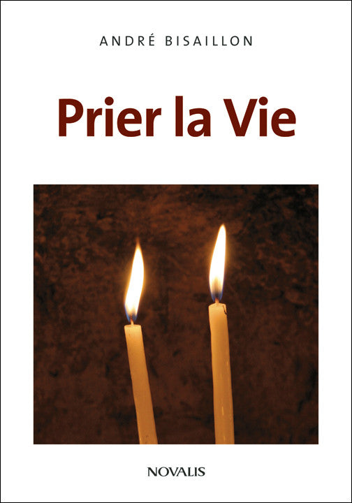 Prier la vie (numérique PDF)