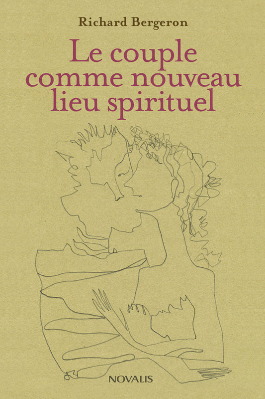 Le couple comme nouveau lieu spirituel (numérique PDF)