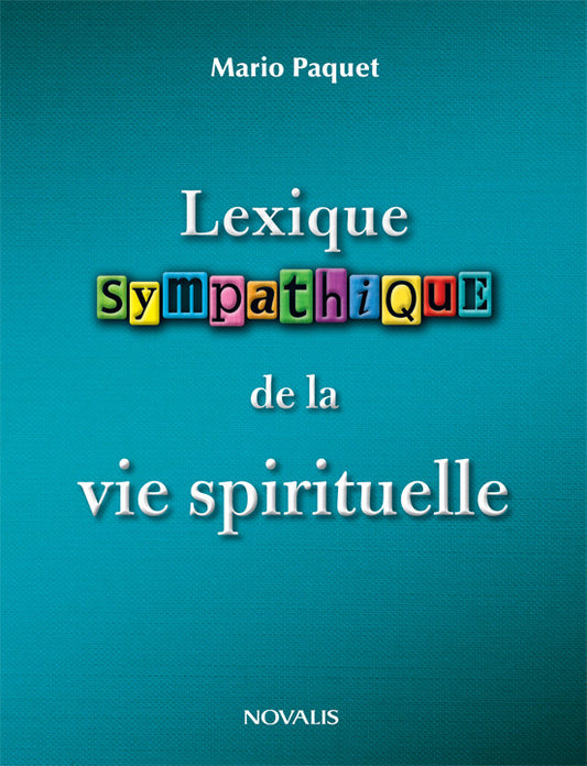 Lexique sympathique de la vie spirituelle (numérique PDF)